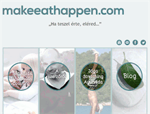 Tablet Screenshot of makeeathappen.com